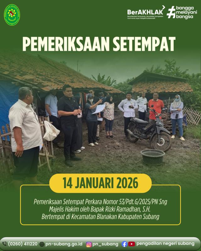 Pemeriksaan Setempat Perkara Nomor 53/Pdt.G/2025/PN Sng Pemeriksaan Setempat Perkara Nomor 53/Pdt.G/2025/PN Sng